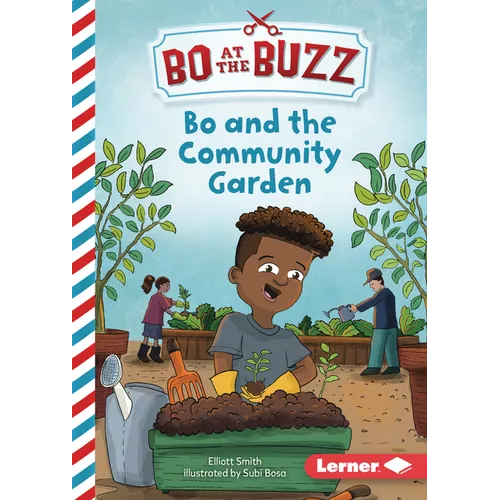 Bo and the Community Garden