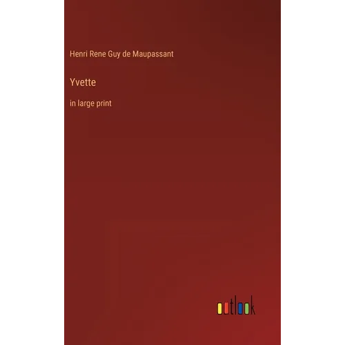 Yvette: in large print