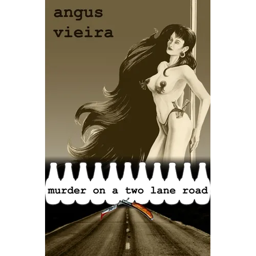 Murder on a Two Lane Road
