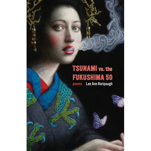 Tsunami vs. the Fukushima 50: Poems