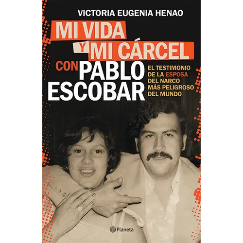 Mi Vida Y Mi Carcel Con Pablo Escobar / My Life and My Prison with Pablo Escobar