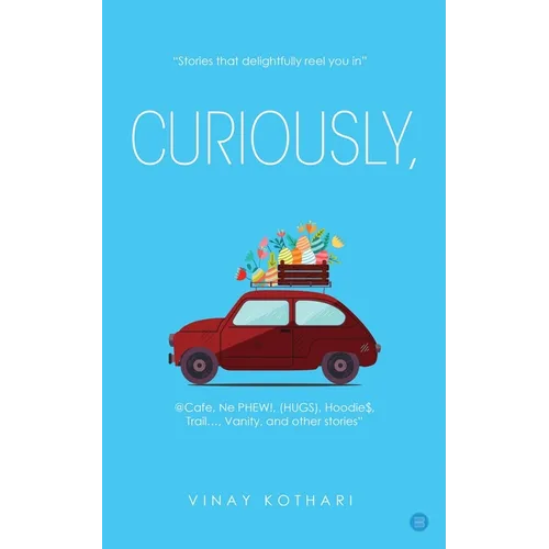 Curiously: "Stories That Delightfully Reel You In"