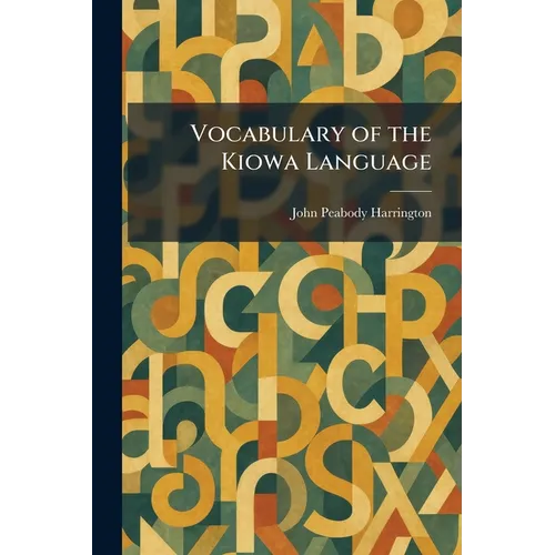 Vocabulary of the Kiowa Language