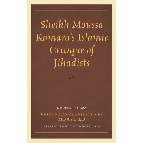 Sheikh Moussa Kamara's Islamic Critique of Jihadists