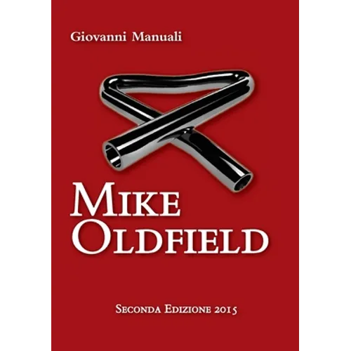 Mike Oldfield - Seconda Edizione 2015