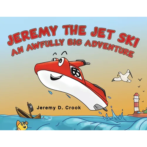 Jeremy the Jet Ski - An Awfully Big Adventure