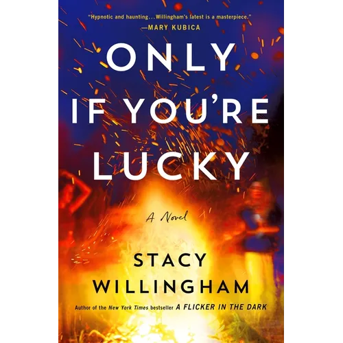 Only If You're Lucky