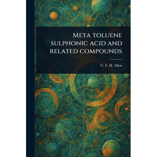 Meta Toluene Sulphonic Acid and Related Compounds