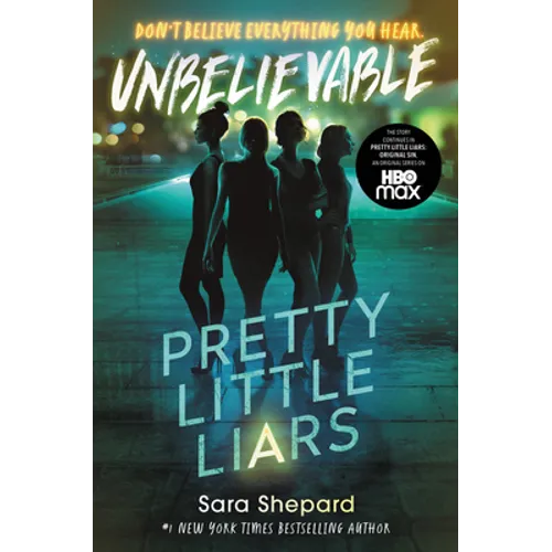 Pretty Little Liars #4: Unbelievable