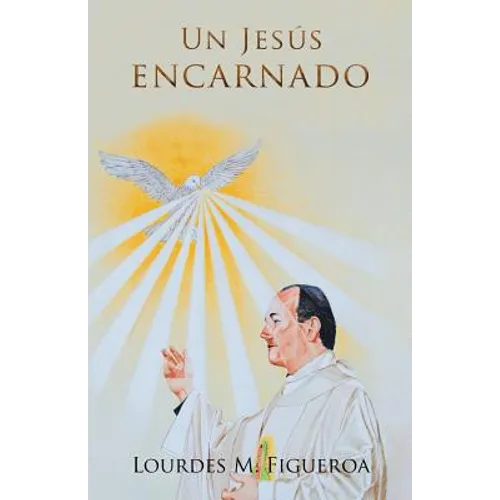 Un Jesús Encarnado