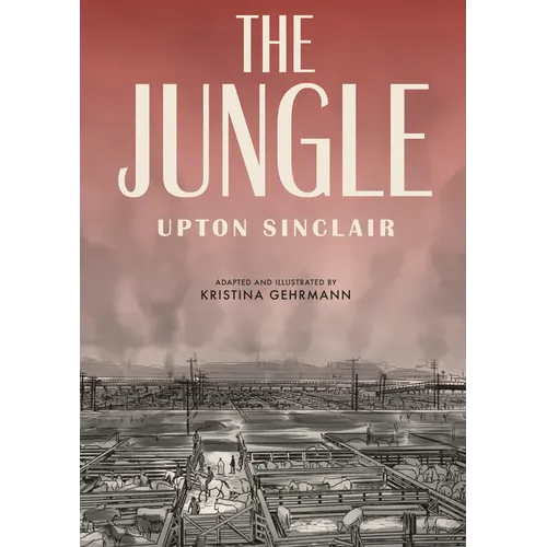 The Jungle: The Graphic Novel