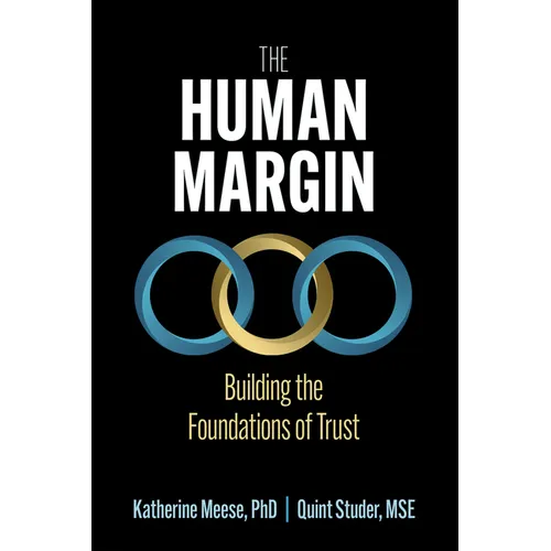 The Human Margin: Building the Foundations of Trust
