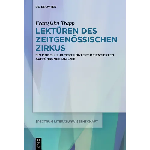 Lektüren des Zeitgenössischen Zirkus