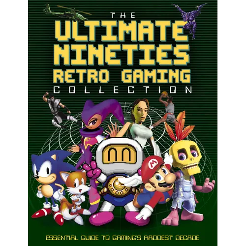 The Ultimate Nineties Retro Gaming Collection: Essential Guide to Gaming's Raddest Decade