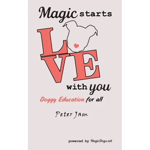 Magic Starts with You: Doggy Education for All