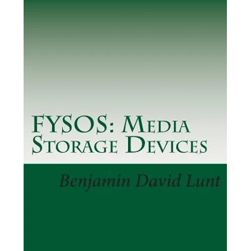 Fysos: Media Storage Devices