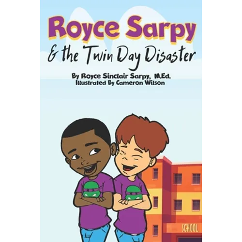Royce Sarpy & The Twin Day Disaster