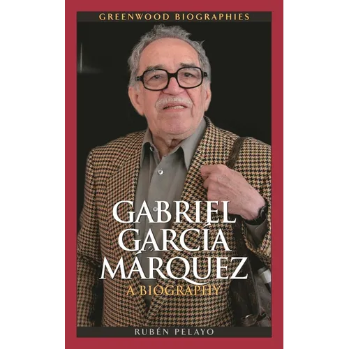 Gabriel Garc? M疵quez: A Biography