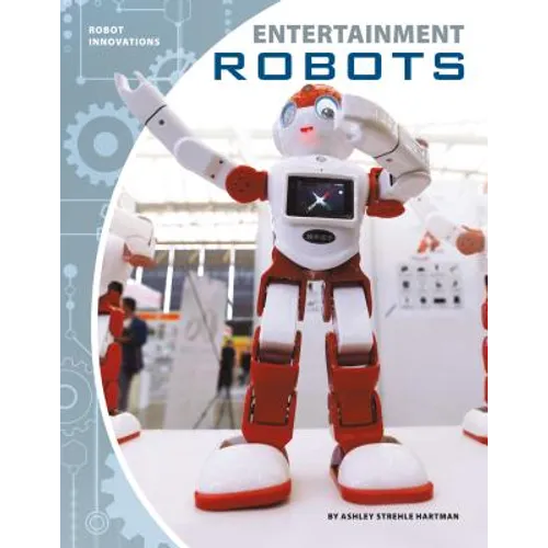 Entertainment Robots