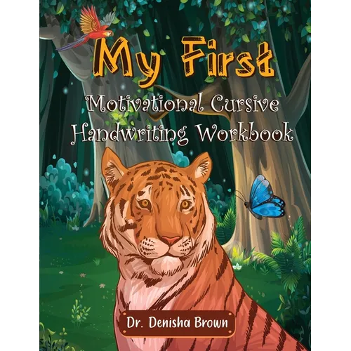 My First Motivational Cursive Handwriting Workbook
