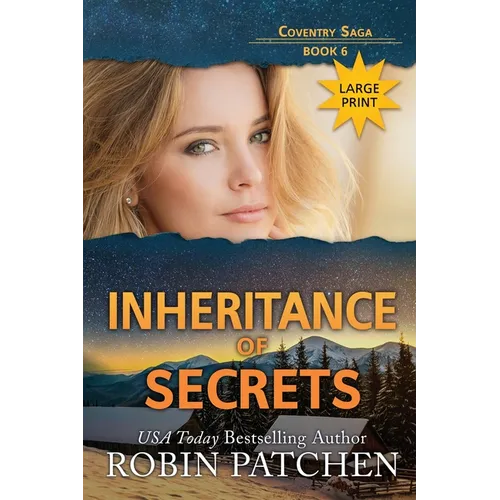 Inheritance of Secrets: Large Print Edition