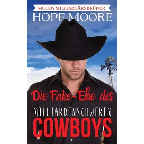 Die Fake-Ehe des milliardenschweren Cowboys