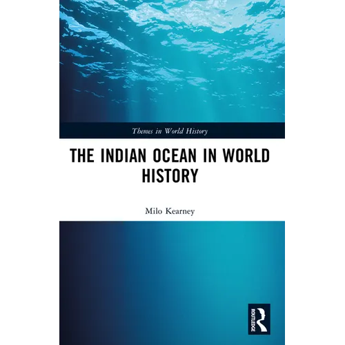 The Indian Ocean in World History