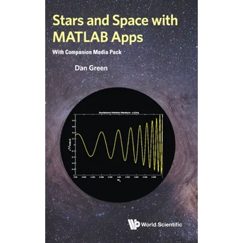 Stars and Space with MATLAB Apps (with Companion Media Pack)