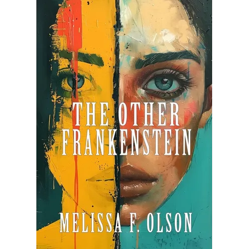 The Other Frankenstein