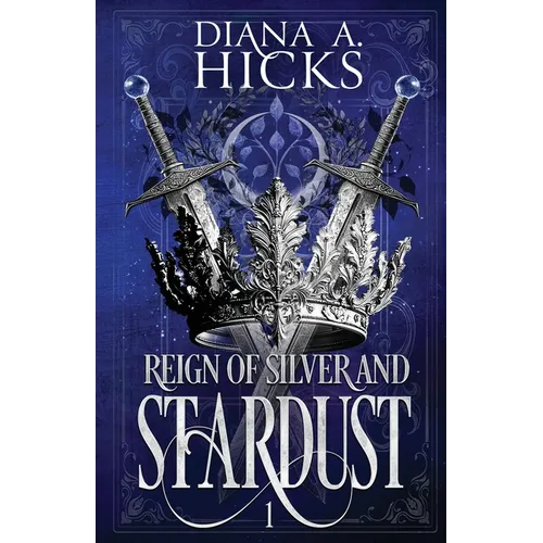 Reign of Silver and Stardust