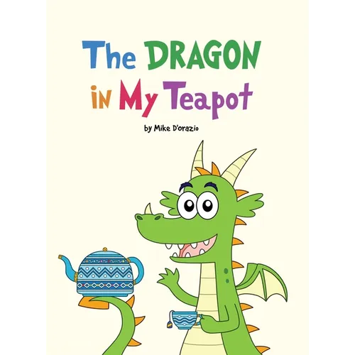 The Dragon in My Teapot