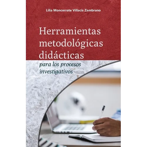 Herramientas metodológicas didácticas para los procesos investigativos