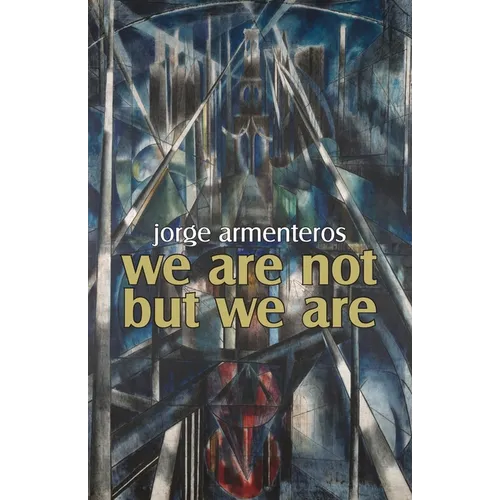 We Are Not But We Are