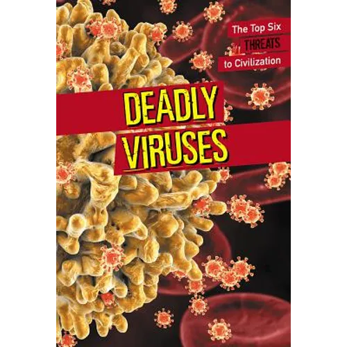 Deadly Viruses