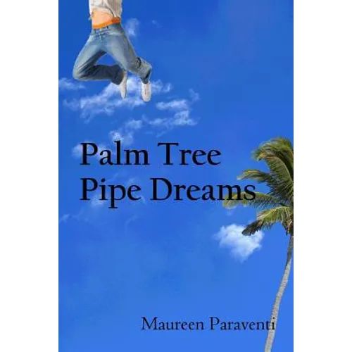 Palm Tree Pipe Dreams