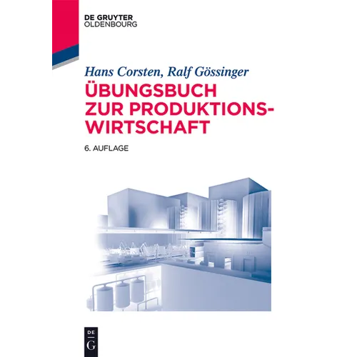 Übungsbuch Zur Produktionswirtschaft