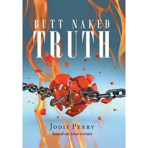 Butt Naked Truth