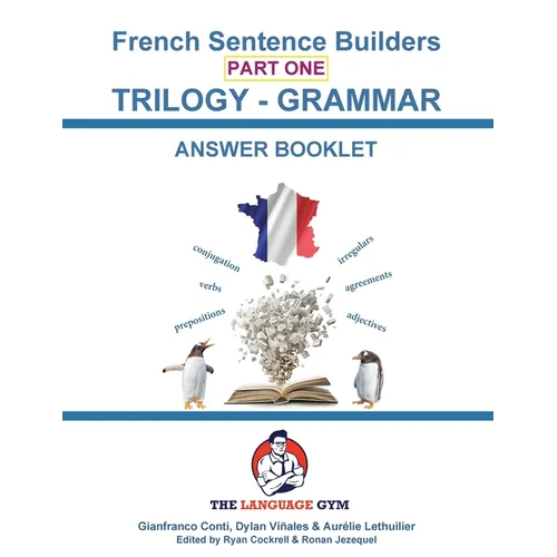 French Trilogy 1 Grammar Book Answer Booklet: Unlocking French Grammar - Beginner to Pre Interm.