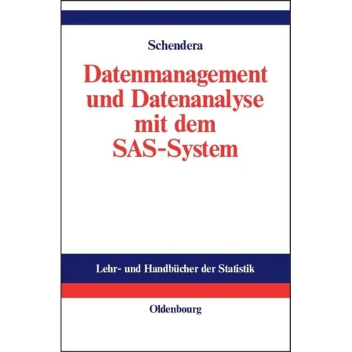 Datenmanagement Und Datenanalyse Mit Dem SAS-System