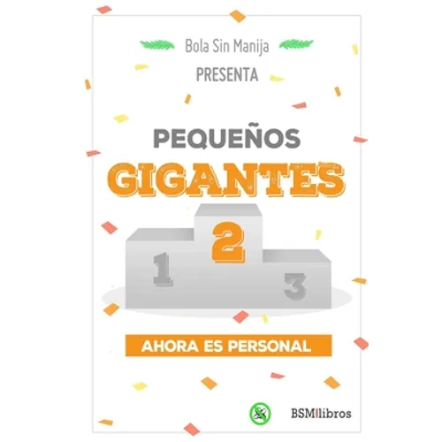 Pequeños Gigantes 2: Ahora es personal