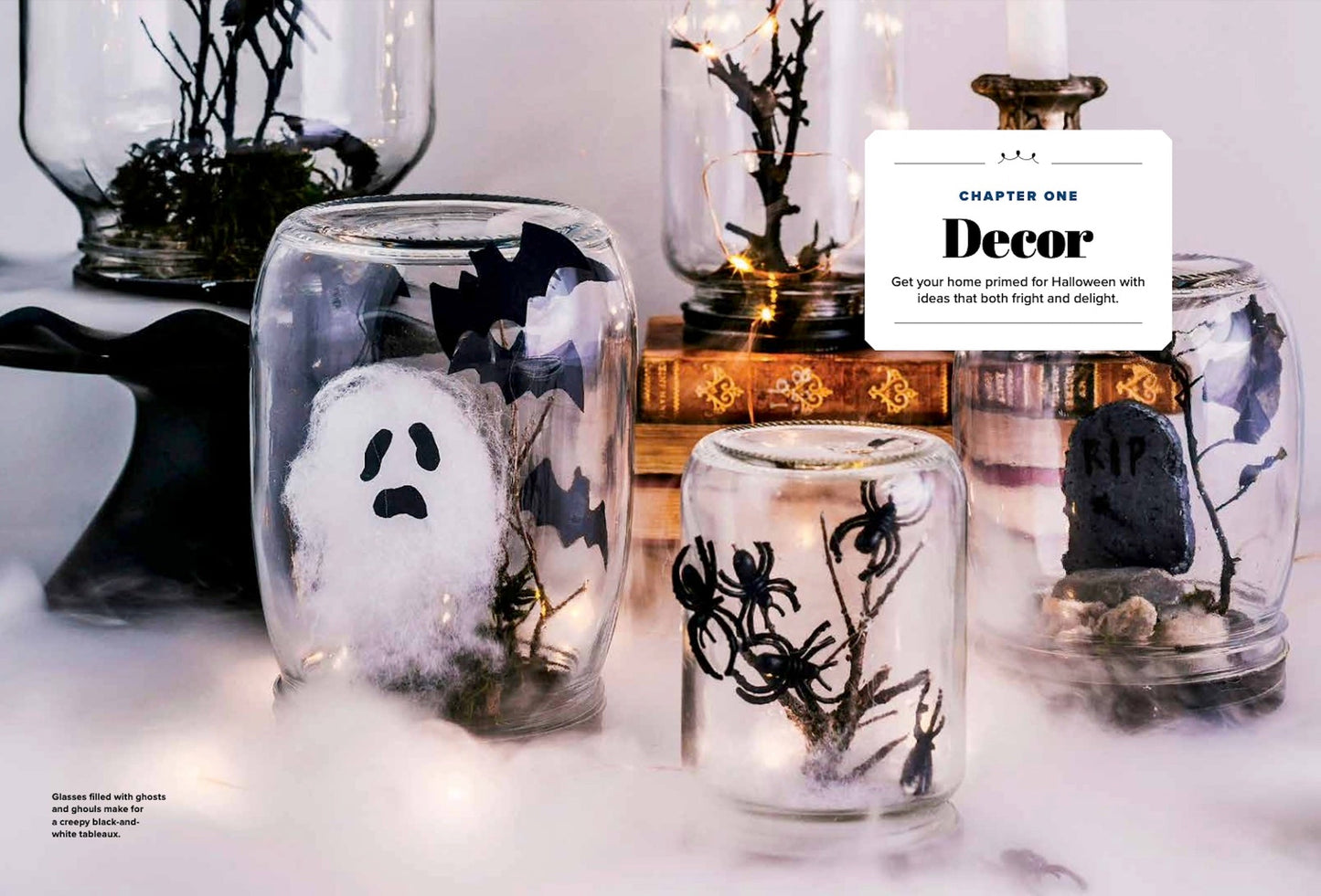 Halloween Spooktacular - 215 Scary Fun Ideas, Perfect Pumpkins, Devilish Decor & Decorations, Creative Costumes, + 44 Recipes for Spooky Sweets