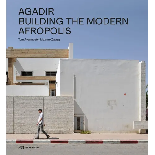Agadir: Building the Modern Afropolis