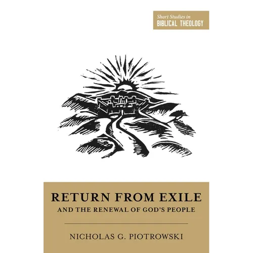 Return from Exile and the Renewal of God's People