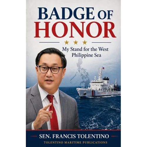 Badge of Honor: My Stand for the West Philippine Sea