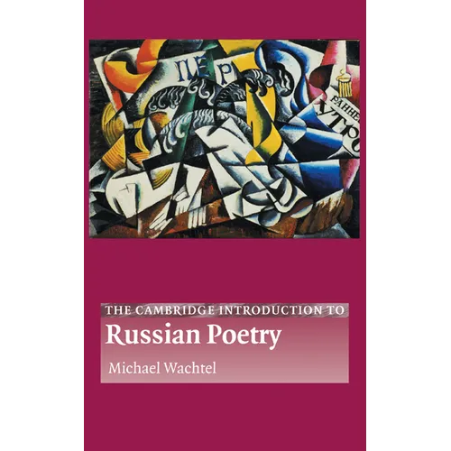 The Cambridge Introduction to Russian Poetry