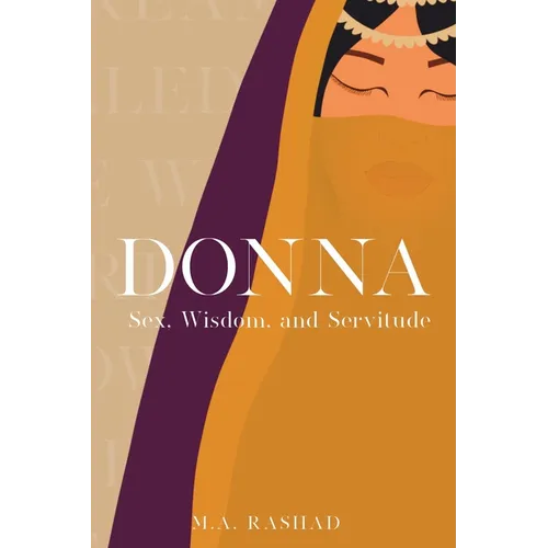 Donna: Sex, Wisdom, and Servitude