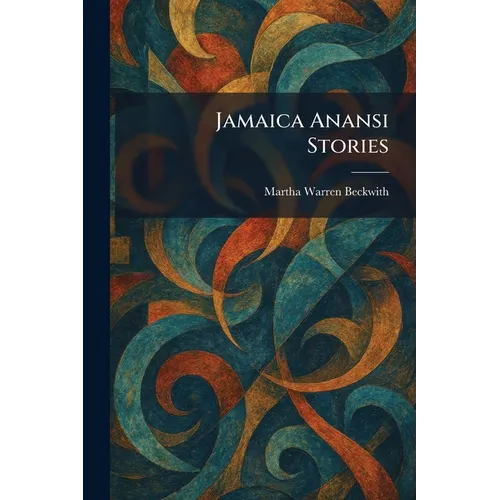 Jamaica Anansi Stories
