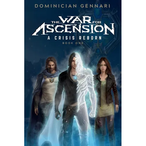 The War for Ascension: A Crisis Reborn