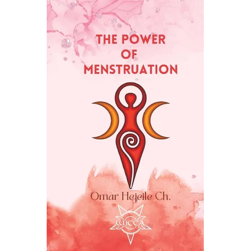 The Power Of Menstruation