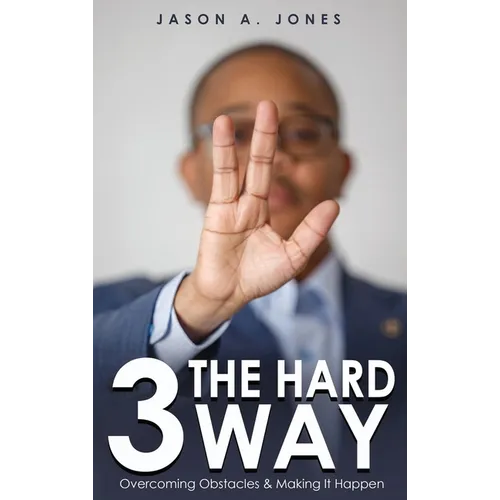 3 The Hard Way